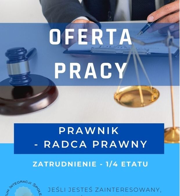 Oferta pracy – Prawnik / Radca prawny (1/4 etatu)